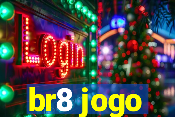 br8 jogo